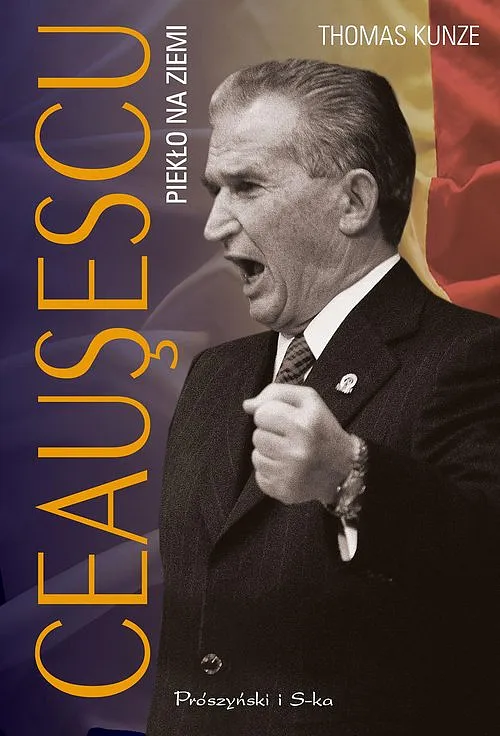 „Ceausescu. Piekło na ziemi”