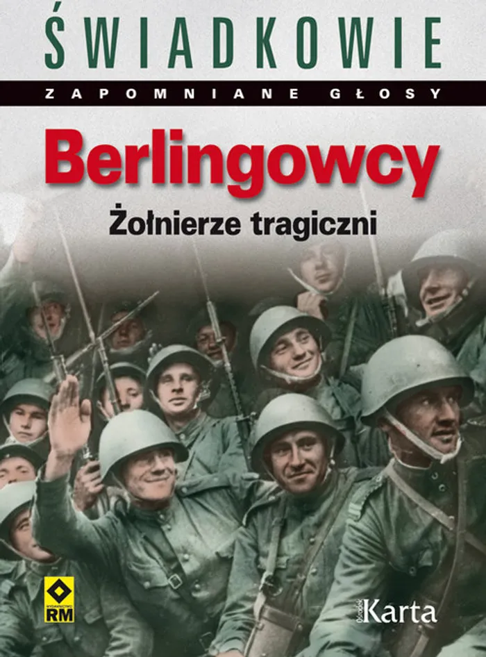 „Berlingowcy. Żołnierze tragiczni”