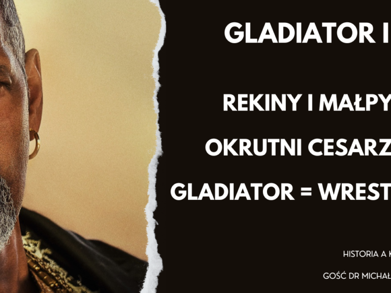 Gladiator (II) jak Hobbit? Fakty i mity o gladiatorach i cesarzach