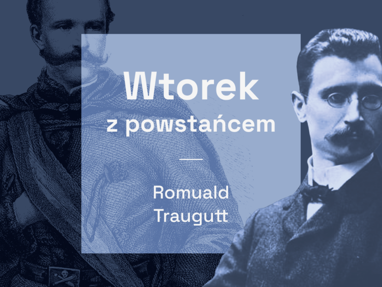 Wtorek z Powstańcem Styczniowym