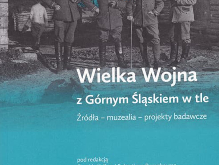 Z perspektywy mikrohistorii. Panewniki i Ligota podczas I wojny światowej – rekonesans badawczy